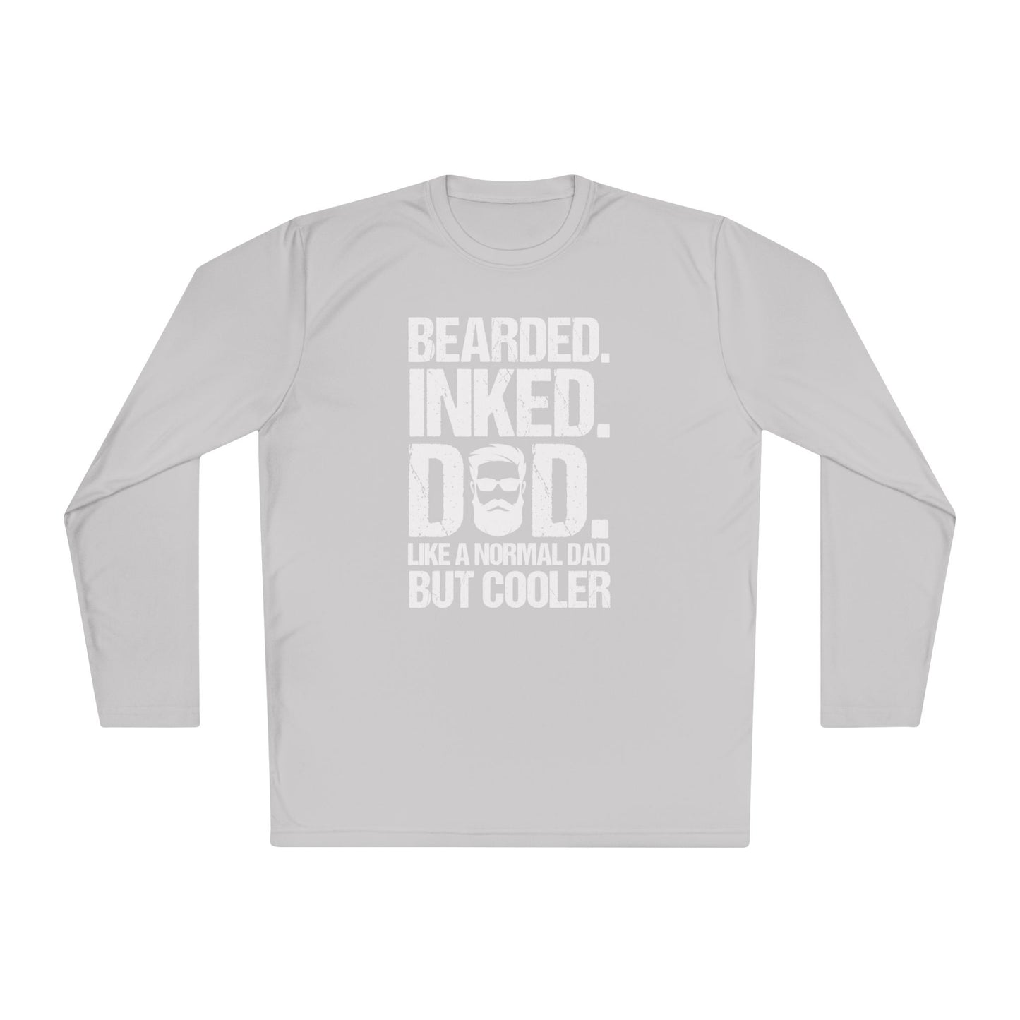 Bearded, Inked, Dad, Like a Normal Dad Just Cooler, Bearded Inked Dad Tee, Dad Tee, Unisex Lightweight Long Sleeve Tee