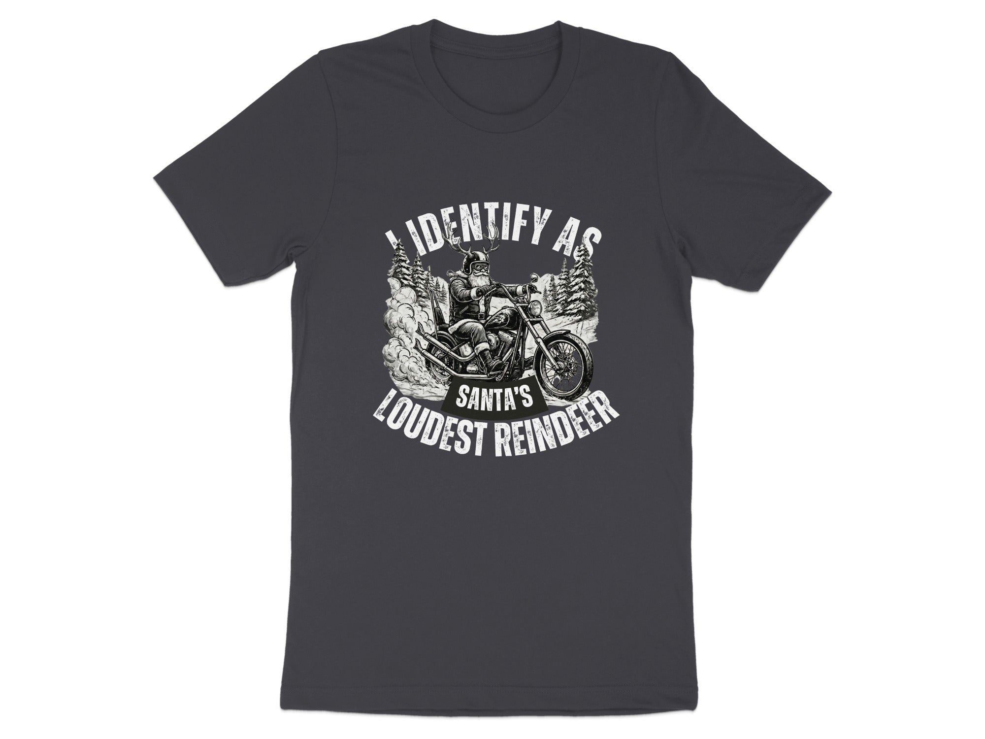 I Identify As Santa's Loudest Reindeer T-Shirt
