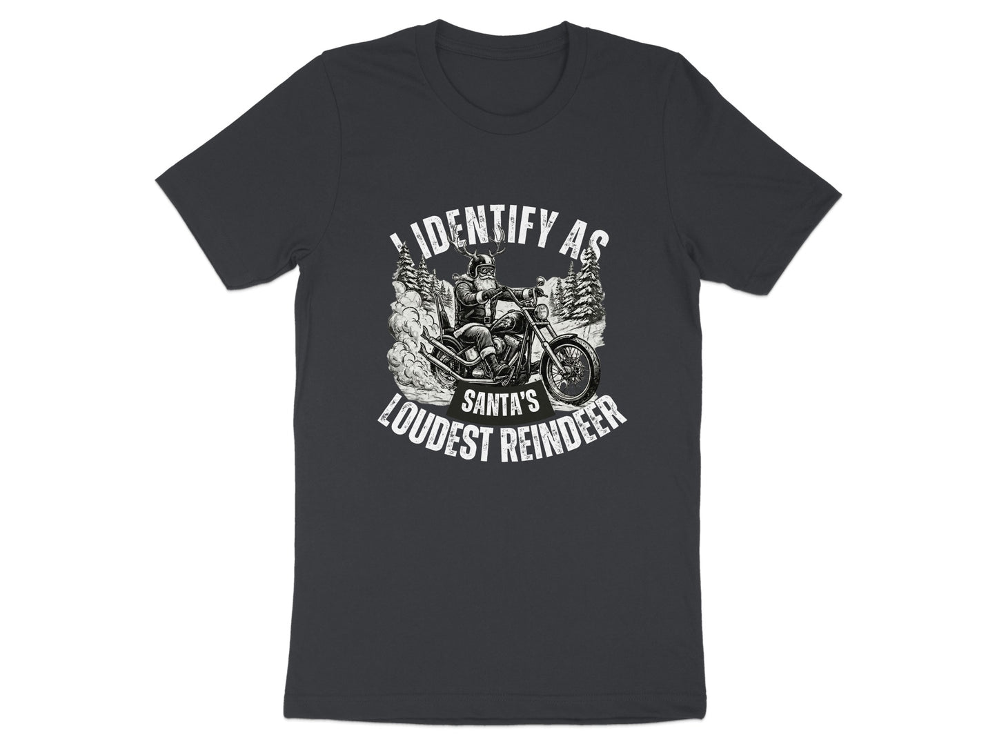 I Identify As Santa's Loudest Reindeer shirt