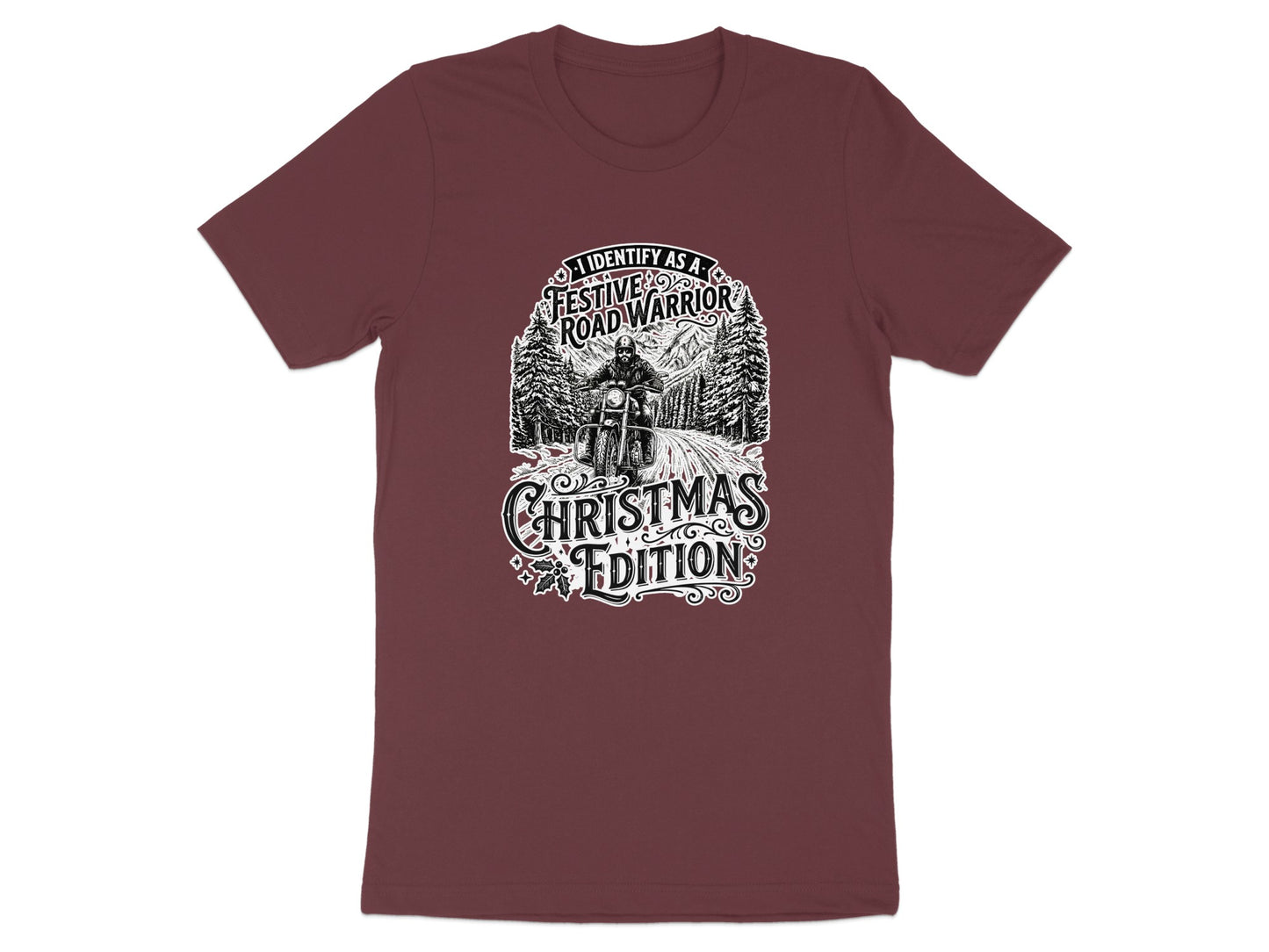 I Identify As A Festive Road Warrior Christmas T-shirt