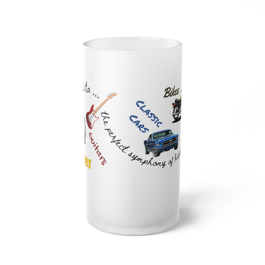 Beer, Guitars, Classic Cars, Bikes Frosted Glass Beer Mug