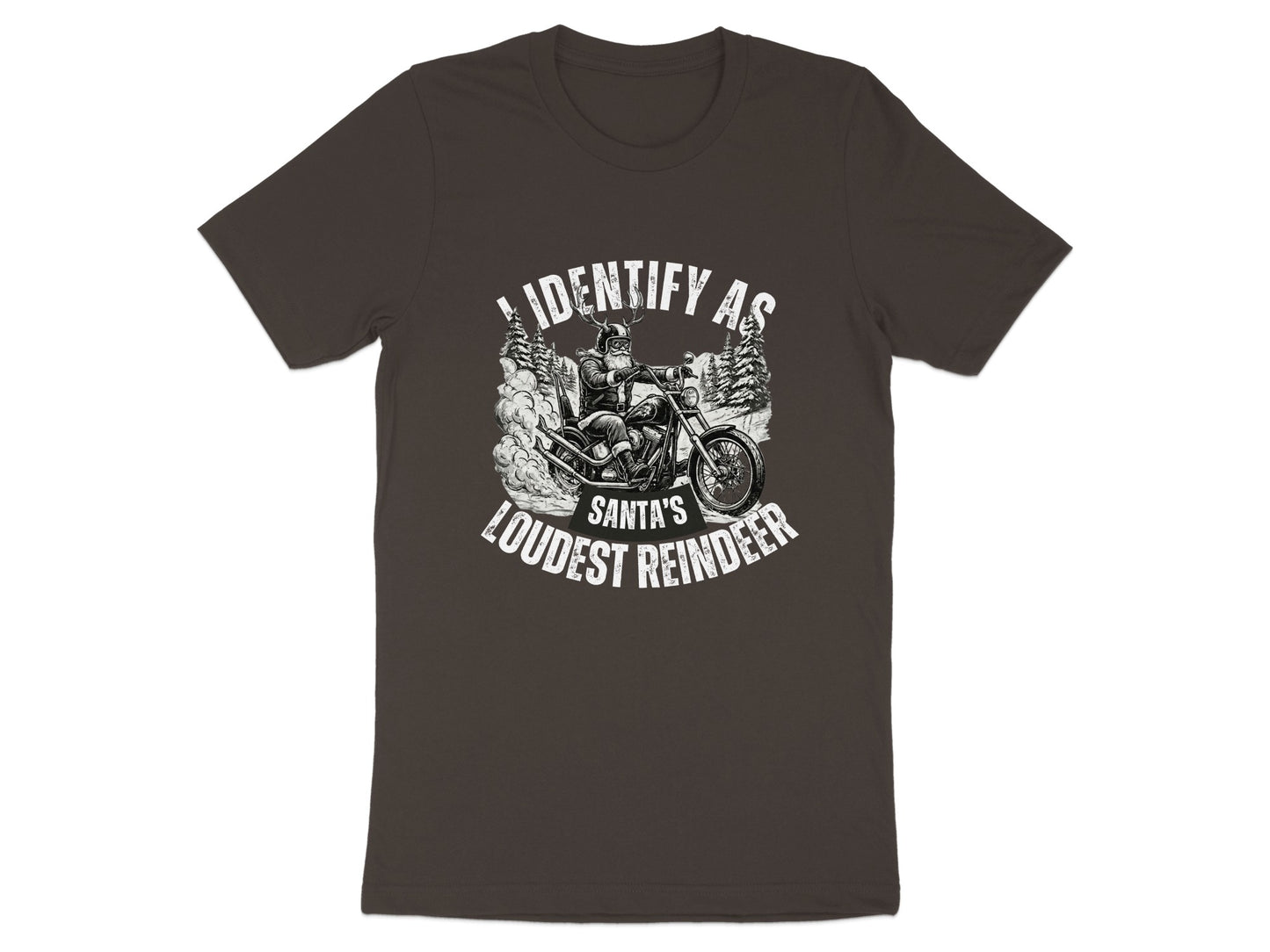 I Identify as Santa's Loudest Reindeer Motorcycle Tshirt