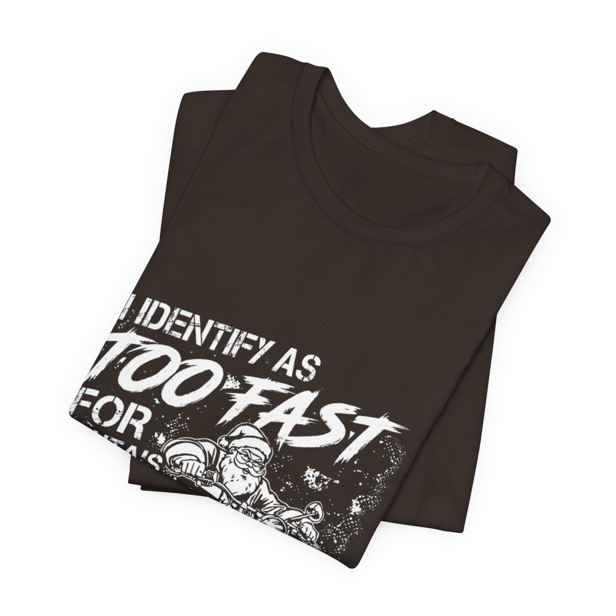 Identify As Too Fast Graphic Tee
