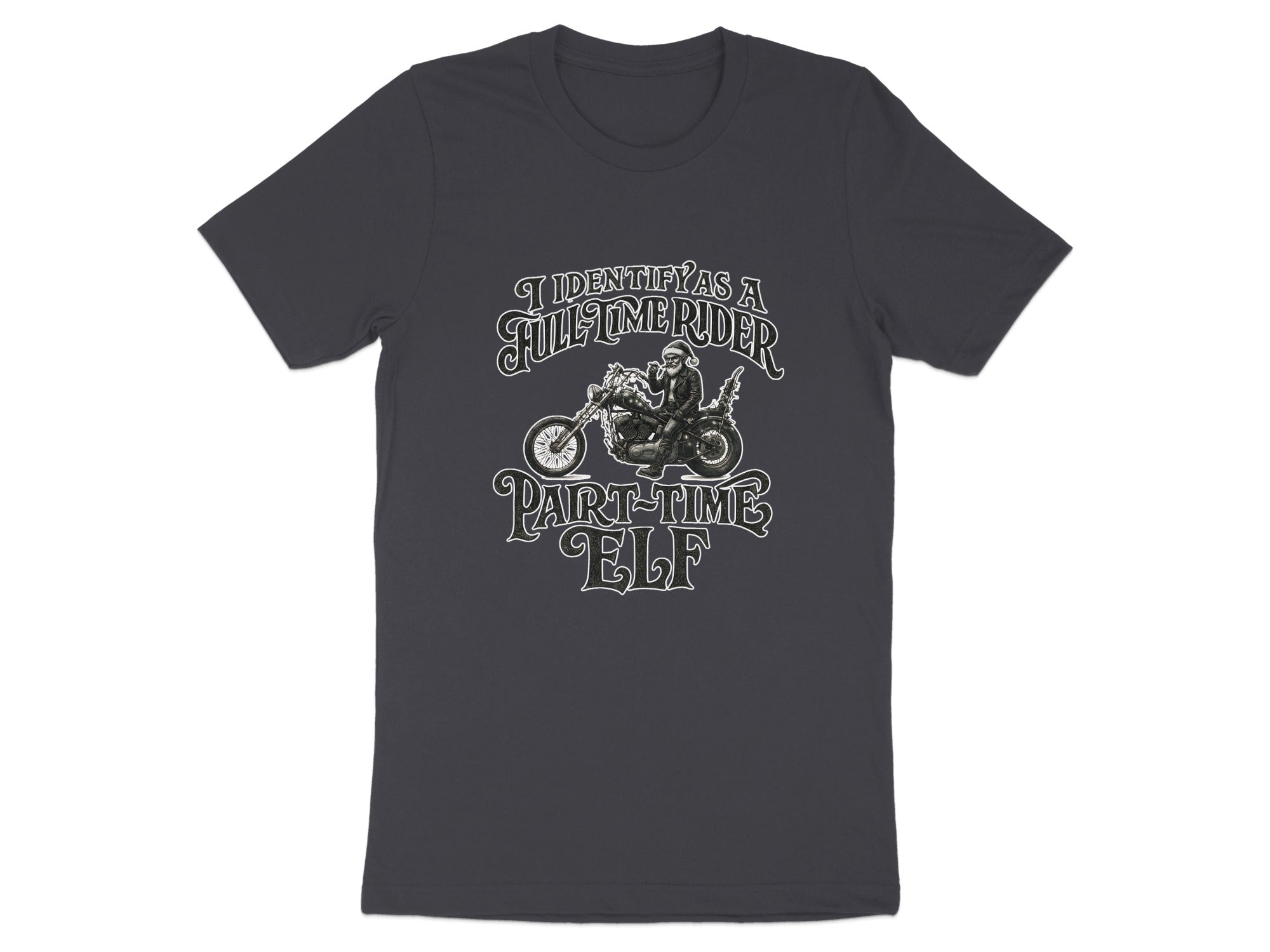 I Identify As A Full Time Rider Part Time Elf Shirt